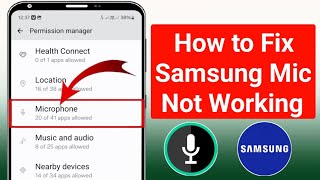 How to Fix Samsung Microphone Not Working Samsung Mic Not Working [upl. by Leirbaj]