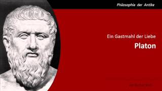 Platon Ein Gastmahl der Liebe [upl. by Hufnagel981]