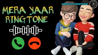 MERA YAAR RINGTONE BOYS FRIENDSHIP RINGTONE NEW TRENDING RINGTONE ringtone merayaar friendship [upl. by Laehcar]