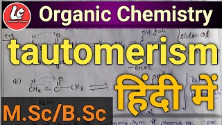 Tautomerism in hindi MScBSc nots in hindi Organic Chemistry nots By lakshman Sir [upl. by Estrellita]