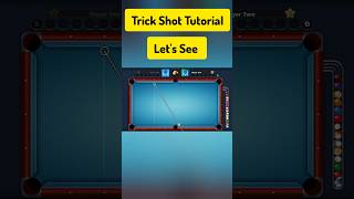 Lets See Trick Shot Tutorial For New 8 Ball Pool Players trickshots tutorial 8ballpool beginner [upl. by Suehtomit161]