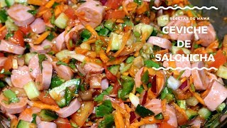 CEVICHE DE SALCHICHA  LAS RECETAS DE MAMA [upl. by Nitsreik]