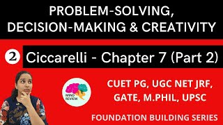 PSYCHOLOGY Ciccarelli Chapter 7  Part 2  PROBLEMSOLVING amp DECISIONMAKING  Mind Review [upl. by Imray]