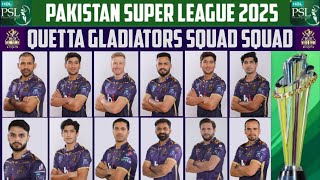 PSL 2025  Quetta Gladiators Final Squad For PSL 10  QG Squad For PSL 2025  Quetta Gladiators 2025 [upl. by Pardner]