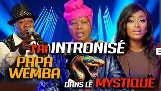 Comment j’ai intronisé PaPa Wemba dans le mysticisme Vol1 I Maman Saggy Sharufa Bongo [upl. by Mylan354]