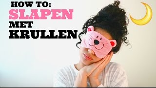 SLAPEN MET KRULLEN  🤷🏻‍♀️ 3 MANIEREN  by Alyssarxs [upl. by Derian]