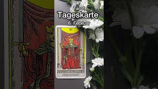 Tarot TAGESKARTE 6 Februar 2024 [upl. by Ihpen234]