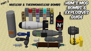 NUCLEAR amp THERMONUCLEAR Bombs  PART 2  HBMs Mod Bombs amp Explosives Guide [upl. by Brocklin]