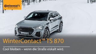 Der WinterContact™ TS 870 im Test beim Continental Reifenexperten I Continental Reifen [upl. by Notyalk]