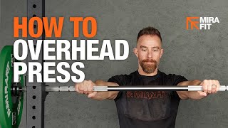 How to Overhead Press  Mirafit [upl. by John]