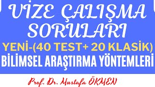 Bilimsel Araştırma Yöntemleri Dersi VİZE ÇALIŞMA SORULARI 40 Test20 Klasik [upl. by Tocci]