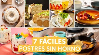 7 fáciles postres sin horno  Recetas kiwilimón [upl. by Filia]