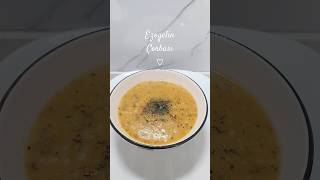 Besleyici Nefis Ezogelin Çorbası  Ezogelin Soup turkishfood tiktok viralvideo shorts yt soup [upl. by Ecirtael]