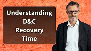 Understanding DampC Recovery Time [upl. by Veronika]