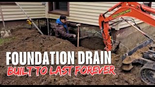 How to Install Exterior Foundation Drain that Lasts Forever [upl. by Ynnob]