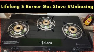 Lifelong Gas Stove 3 Burner Lifelong gasstove Chulha Amazon momonhome Kitchentech review [upl. by Ralat]