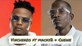 Vinchenzo ft Macky 2 Chewe – Vilimba Video [upl. by Nanette]