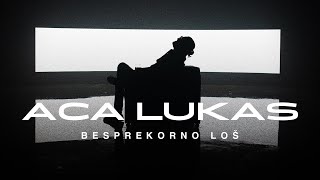 ACA LUKAS  BESPREKORNO LOŠ OFFICIAL VIDEO [upl. by Akimrehs395]