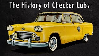 TAXI The History of Checker Cabs amp Cars [upl. by Laynad]