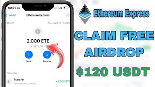 Claim Free Airdrop 2000 Ethereum Express  120 USDT on Trustwallet [upl. by Ailec608]