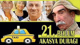 AKASYA DURAĞI 21 BÖLÜM [upl. by Anelyak815]