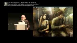 Conférence du Docteur Benoit Kullmann quotNarcisse Echo et le mythe des neurones miroirsquot [upl. by Nollahs]