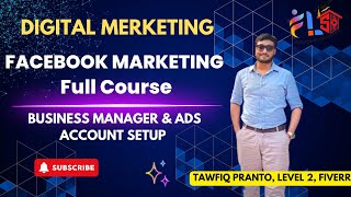 Class 02 Facebook Business Manager account create and Ads acoount setup in one video Full Course [upl. by Leidgam]