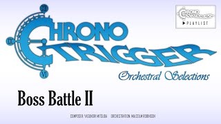 Chrono Trigger  Boss Battle II Orchestral Remix [upl. by Angeli]