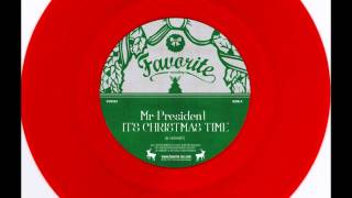 Mr President  Its Chritsmas Time Official Video [upl. by Aiceila]