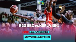 🔴LIVE REG BBC vs KEPLER BBC betPawaPlayoffs 20243rd PLACE GAME 2 BK ARENA [upl. by Revilo160]