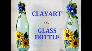 CLAY ART ON GLASS BOTTLE [upl. by Seldan]