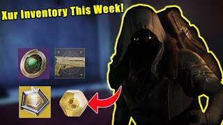 LIVE  DESTINY 2  XUR INVENTORY THIS WEEK EXOTICS CATALYSTS  MORE [upl. by Zzaj]