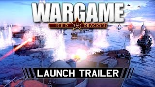 Wargame Red Dragon Launch Trailer [upl. by Ynehpets]