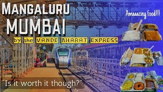 VANDE BHARAT EXPRESS Journey from MANGALORE to MUMBAI  20646 MAQ MAO  22230 MAO CSMT just 12 Hours [upl. by Fesoy]