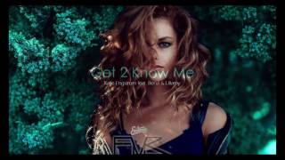 Get 2 Know Me  Kalle Engstrom feat Benzi amp Lillamy [upl. by Chrissie]