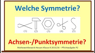 Übungsaufgabe zum Mathewettbewerb Hessen 20222023 Pflichtaufgabe Symmetrie aus 201516 [upl. by Mirak]