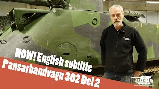 NEW English subtitle  Pansarbandvagn 302 Del 2 Arsenalen Swedish tankmuseum [upl. by Daile]