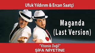 Ufuk Yıldırım amp Ercan Saatçi  Maganda Last Version  Official Audio Video [upl. by Ahsemrak659]