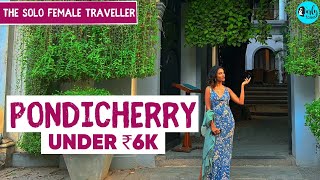 Ultimate Pondicherry Travel Guide  The Solo Female Traveller Ep 7  Curly Tales [upl. by Erma]