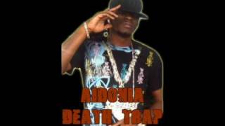 AIDONIA  DEATH TRAP AUG 2009 MAAAAAAD [upl. by Eyak876]