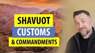 Shavuot Customs amp Commandments [upl. by Gerta]