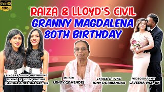 056  2024  RAIZA  LLOYD CIVIL amp GRANNY MAGDALENE 80TH BIRTHDAY [upl. by Grantley]