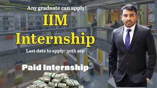 Internship at IIM Paid Internship  IIM [upl. by Huey748]