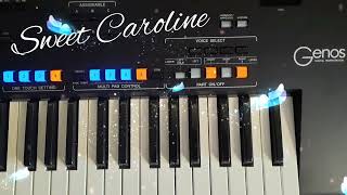 Sweet Caroline  Neil Diamond Cover by Yamaha Genos Keyboard [upl. by Drucy289]