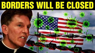 Fr Altman  Shocking God Revealed a Coming Pandemic Borders Between Countries Will Be Closed [upl. by Margreta65]