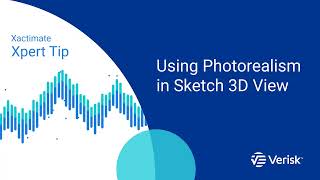 Xactimate Xpert Tip How to Use Photorealism in Sketch 3D View [upl. by Sydney659]