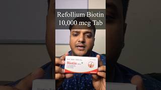 Refollium Biotin review  Biotin for hair fall  Stop hair fall  biotin tablet biotinhair biotin [upl. by Dadinirt]