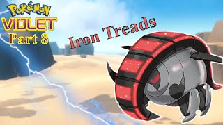 The Quaking Earth Titan Iron Treads  Pokémon Violet Part 8 [upl. by Reginald278]