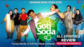 Goti Soda  All Episodes  Review  Gujarati Web Series  Sanjay Gordiya  ShemarooMe  2022 [upl. by Elana]