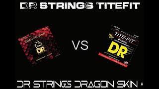 DR Strings TiteFit 010 VS DR Strings Dragon Skin  010 8 strings [upl. by Hsejar]